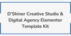 D’Shiner Creative Studio & Digital Agency Elementor Template Kit