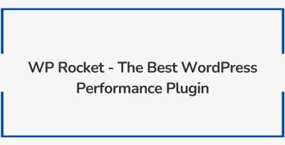 WP Rocket - The Best WordPress Performance Plugin